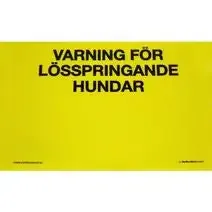Skylt lösspringande hundar