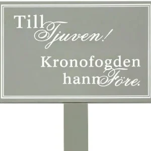 Träskylt på pinne Till Tjuven!